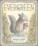 Evergreen by Matthew Cordell