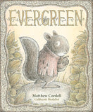 Evergreen by Matthew Cordell