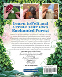 Complete Starter Guide to Needle Felting: Enchanted Forest: Fairies, Gnomes, Unicorns, and Other Woodland Friends by Claudia Marie Lenart