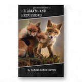 Highways and Hedgerows (Eyes and No Eyes Book 10) by R. Cadwallader Smith (LBP)