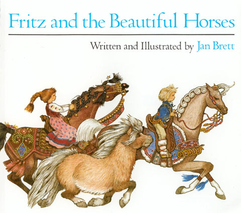Fritz and the Beautiful Horses by Jan Brett (paperback)