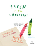 Green Is for Christmas (The Crayons Celebrate) by Drew Daywalt