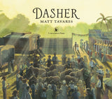 Dasher: How a Brave Little Doe Changed Christmas Forever by Matt Tavares
