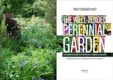 The Well-Tended Perennial Garden: The Essential Guide to Planting and Pruning Techniques, 3rd Ed.
