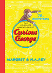 The Complete Adventures of Curious George (75th Anniversary) by Margret and H.A. Rey