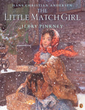 The Little Match Girl by Hans Christian Andersen, Jerry Pinkney