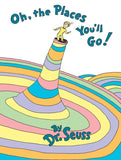 Oh, the Places You'll Go! by Dr. Suess