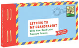 Letters to My Grandparent: Write Now. Read Later. Treasure Forever.