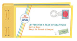 Letters for a Year of Gratitude: Write Now. Keep in Touch Always.