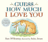Guess How Much I Love You? by Sam McBratney