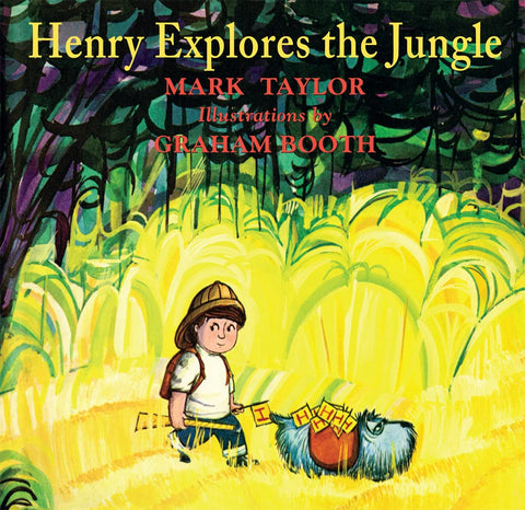 Henry Explores the Jungle by Mark Taylor, Graham Booth