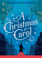 A Christmas Carol (Puffin Classics) by Charles Dickens