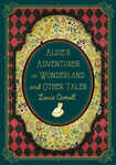 Alice's Adventures in Wonderland and Other Tales (Timeless Classics) by Lewis Carroll