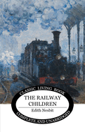 The Railway Children by Edith Nesbit