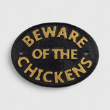 "Beware of the Chickens" Cast Iron Wall Plaque for Coop or Porch