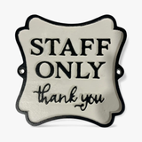 Staff Only Door Sign, Cast Iron Black and White Door Plaque, 6.8"