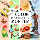 What Color Is Your Favorite Month? - Ingram