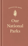 Our National Parks Quotation Book - Ingram