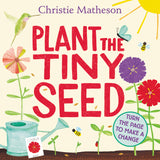 Plant the Tiny Seed: A Springtime Book for Kids - Ingram