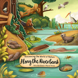 Discovering the World of Nature Along the Riverbank - Ingram