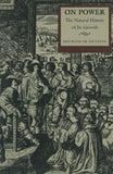On Power: The Natural History of Its Growth (Liberty Press) - Ingram