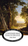 A Thousand-Mile Walk to the Gulf
