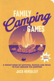 Family Camping Games: A Pocket Book of Activities, Games and Puzzles to Play Around the Campfire