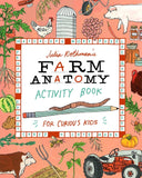 Julia Rothman's Farm Anatomy Activity Book: Match-Ups, Word Puzzles, Quizzes, Mazes, Projects, Secret Codes & Lots More - Ingram