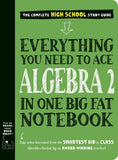 Everything You Need to Ace Algebra 2 in One Big Fat Notebook - Ingram