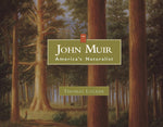 John Muir: America's Naturalist by Joseph Bruchac, Thomas Locker