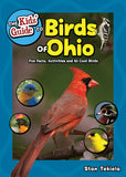 The Kids' Guide to Birds of Ohio: Fun Facts, Activities and 86 Cool Birds by Stan Tekiela