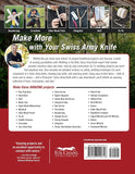Victorinox Swiss Army Knife Whittling in the Wild: 30+ Fun & Useful Things to Make Out of Wood by Felix Immler