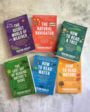 The Lost Art of Reading Nature's Signs by Tristan Gooley