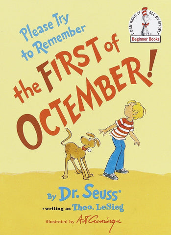Please Try to Remember the First of Octember! by Dr. Suess