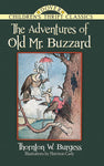 The Adventurers of Old Mr. Buzzard by Thornton W. Burgess