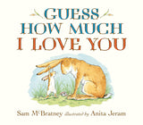 Guess How Much I Love You? by Sam McBratney