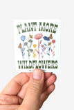 Plant More Wildflowers Sticker