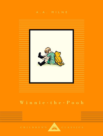 Winnie-the-Pooh (Eveyman's Library Children's Classics) by A.A. Milne