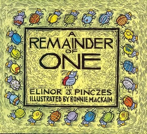 A Remainder of One by Elinor Pinczes and Randall Enos
