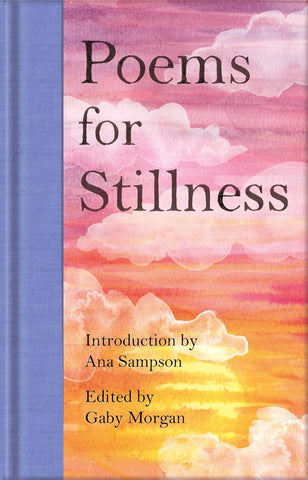 Poems for Stillness (MacMillan Collector's Library)