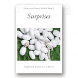 Surprises: Nature and Science Reader Book #3 by Edith M. Patch