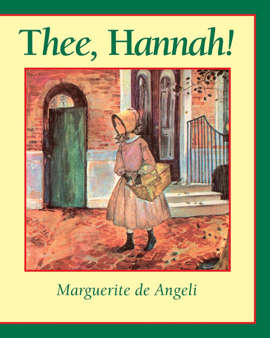 Thee, Hannah by Marguerite de Angeli