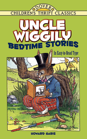 Uncle Wiggily Bedtime Stories by Howard Garis