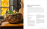 Weaving Wild Baskets: Techniques and Projects Using Foraged Leaves, Grasses, Vines, and Bark by Katie Grove