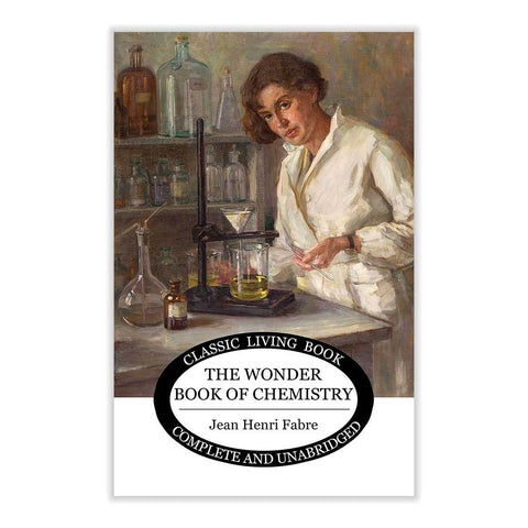 The Wonder Book of Chemistry by Jean Henri Fabre