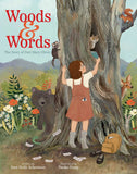 Woods & Words: The Story of Poet Mary Oliver by Sara Holly Ackerman