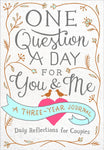 One Question a Day for You & Me: A Three-Year Journal: Daily Reflections for Couples