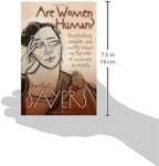 Are Women Human?: Astute and Witty Essays on the Role of Women in Society.