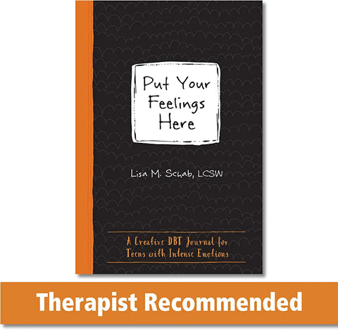 Put Your Feelings Here by Lisa M Schab, LCSW