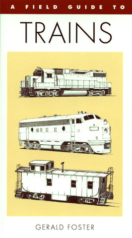 A Peterson Field Guide to Trains of North America